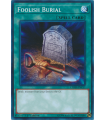 Foolish Burial