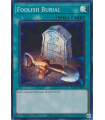 Foolish Burial (SR)