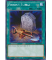 Foolish Burial